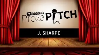 Hebban Proza Pitch - J  Sharpe