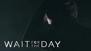Wait For The Day - Find A Way (Official Music Video)