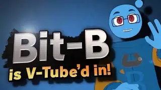 Bit-B's Vtuber Announcement Stream!