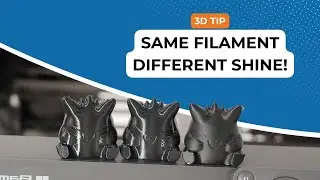 How to make your 3D print matte or shiny
