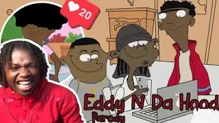 Ed Edd N Eddy N Da Hood - Cartoon Connect (Gloo.tm Reaction)