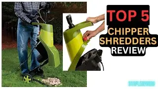 Top 5 Best Chipper Shredders Review in 2023