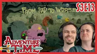 Adventure Time REACTION // Season 3 Episode 13 // From Bad to Worse