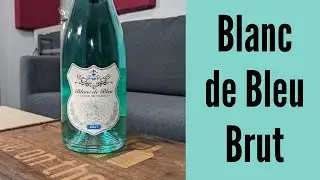 Blanc de Bleu Cuve&eacute; Mousseux Brut Wine Review