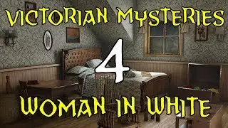 Let's Play - Victorian Mysteries - Woman in White - Part 4