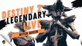 Destiny 2: The Death of the Witch Queen - Legendary Campaign Pt 3