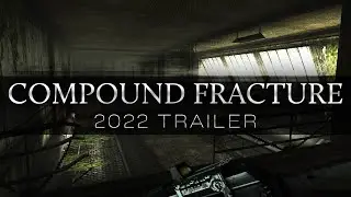 [2022] Compound Fracture - Realms Deep Trailer