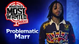 Exclusive interview with music artist Problematic Marr on Industries Most Wanted
