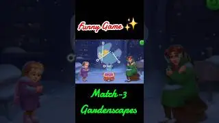 Funny mini Game 💫 Match-3 Game Gardenscapes #games #gameplay #gaming