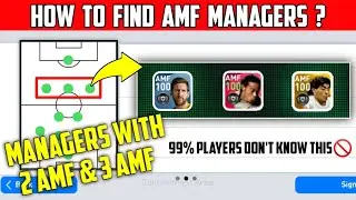 HOW TO FIND 2 AMF & 3 AMF MANAGERS IN PES 2021 | CHECK WITHOUT SIGNING | EASY METHOD