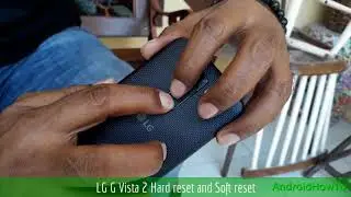 LG G Vista 2 Hard reset and Soft reset
