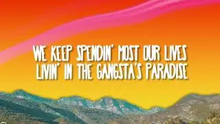 Gangsta&rsquo;s Paradise &ndash; Coolio | Lyrics | 90s Legendary Rap Song