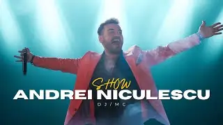 SHOW DJ/MC ANDREI NICULESCU (DJ MC NUNTA)