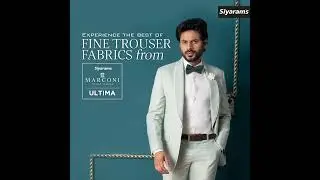 Introducing Siyaram's - Marconi Italian fashion ULTIMA