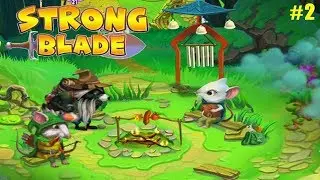 Strong Blade 3 в ряд прохождение #2 Схватка с Котом и освобождение Енота