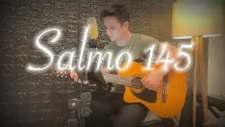 Salmo 145 (Sl 145) - Bendize, minh'alma, bendize ao Senhor!