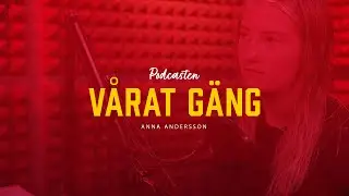 V&aring;rat G&auml;ng | Anna Andersson | Nye backen presenterar sig