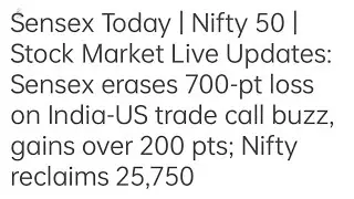 Sensex Today | Nifty 50 | Stock Market Live Updates: Sensex erases 700-pt loss on India-US trade cal