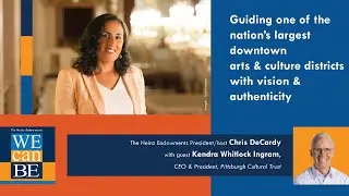 Kendra Whitlock Ingram | The Heinz Endowments' We Can Be Podcast