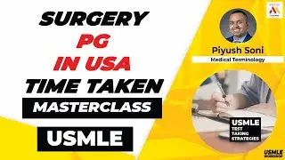Surgery PG in USA Time taken | USMLE 2020 | MOKSH Coaching | USMLE Step 1 | step 2 ck