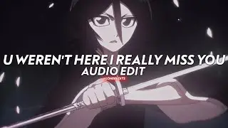 U Weren't Here I Really Miss You (tiktok version/slowed) - Cult Member [edit audio]