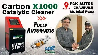 Fully Automatic Carbon X1000 Catalytic Cleaner | Performance at PakAuto Chauburji Lahore Iqbal Pyara