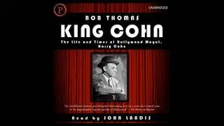 King Cohn: The Lfie and Times of Hollywood Mogul Harry Cohn - Bob Thomas