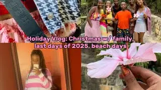 Holiday Vlog☀️💕: Christmas w\ family, last Sunday of 2025, new year&rsquo;s celebration and many more