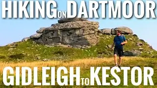 Gidleigh To Kestor Rock (Dartmoor Walk - Summit or Nothing)