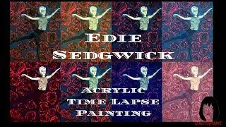 Edie Sedgwick Time Lapse Acrylic Painting ( Iconic Females Series)