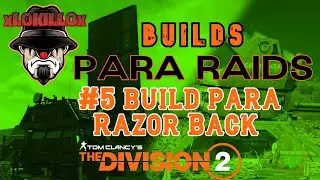 Set DPS Razor Back - Builds de Raid - The Division 2