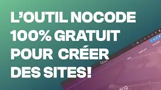 Un outil gratuit pour cr&eacute;er son site internet sans coder ! #nocode