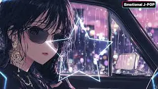 Emotional J-POP - なみだのりふれいん (Tears Refrain   2026 Mix)