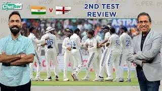 Cricbuzz Chatter: #India beat #England | 2nd Test Review ft. Harsha Bhogle & Dinesh Karthik