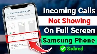 Incoming call not showing on full screen 📲 | how to solve incoming call not showing problem 2024