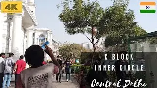 4K Walk in C Block Connaught Place - Central Delhi Tour - India Tour