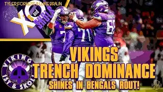 Доминирование Vikings Trench блистает в разгроме Bengals! — Xs & SKOLs