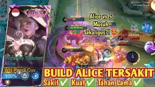 ALICE MANIAC KARNA BUILD TERSAKIT INI! MUSUH DEMPETAN AUTO RATA! BUILD ALICE TERSAKIT 2025 - MLBB