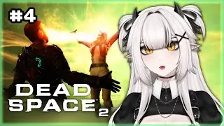 Make Us Whole! - Ciri plays Dead Space 2 (Part 4 - END)