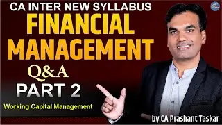 FM Working Capital Management Q&A Part III