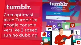 Cara Optimasi akun Tumbl V2 - Daftar Blog Ke Google Search Console 2023