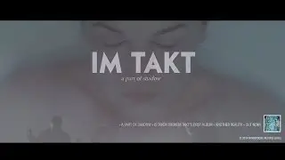 Im Takt - A Part Of Shadow (Official Video)
