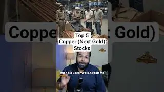 Copper is Next Gold, check description for 5 companies name #financeshorts #copper #stockmarketindia