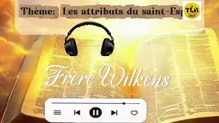 Fr&egrave;re Wilkens  Les attributs du Saint-Esprit