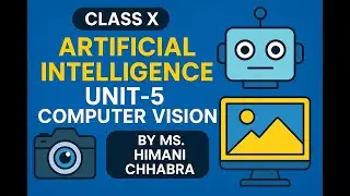 GRADE X ARTIFICIAL INTELLIGENCE GRADE X UNIT-5 COMPUTER VISION PART B