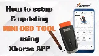 VVDI Mini OBD Tool connection setup and updating using Xhorse mobile APP