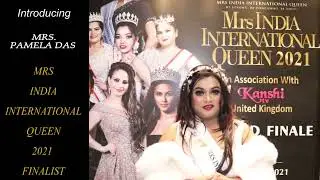 PAMELA DAS - MRS INDIA INTERNATIONAL QUEEN 2021 FINALIST, INTRODUCTION ROUND