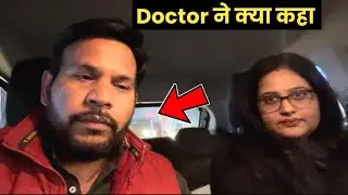 Bhopal जाने से पहेले Doctor ने क्या कहा 😱 Geet Di Family Vlogs #vlog #bhopal