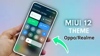 MIUI 12 Theme || for any realme and Oppo devices.{ NO ROOT } ColorOS 6 || ColorOS 7