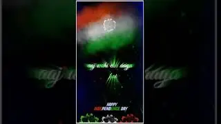 15 August | 15 august 2021 status video | 15 august status | independence day status 2021 |